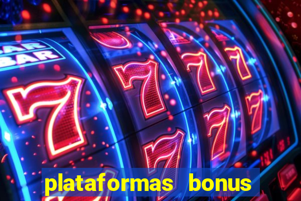 plataformas bonus no cadastro