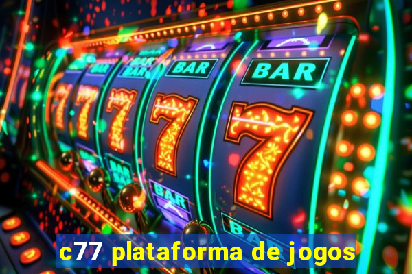 c77 plataforma de jogos