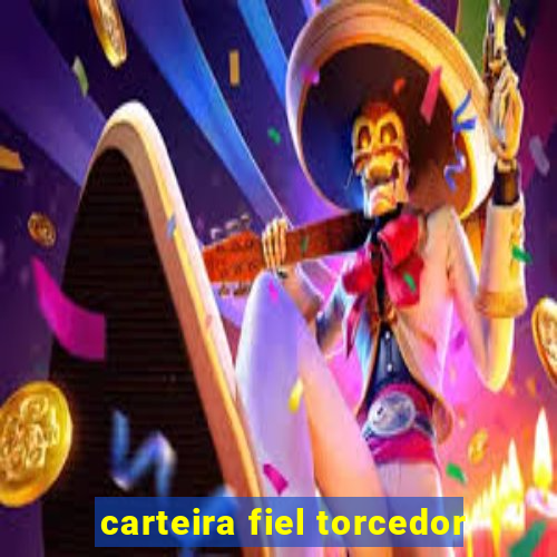 carteira fiel torcedor