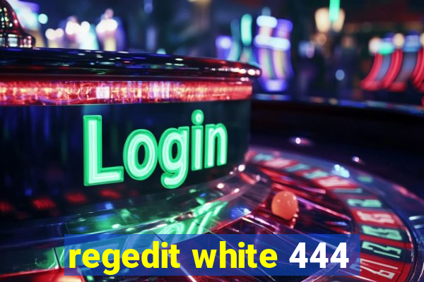 regedit white 444