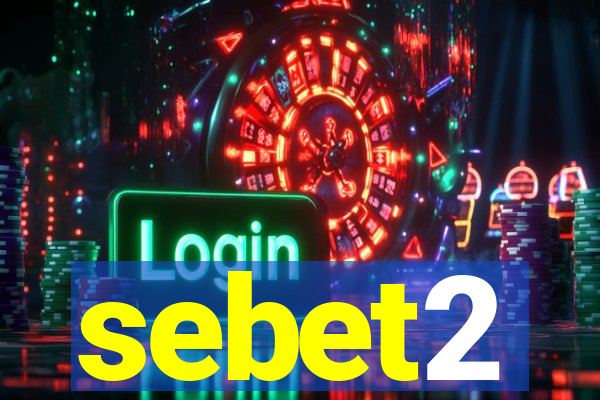 sebet2