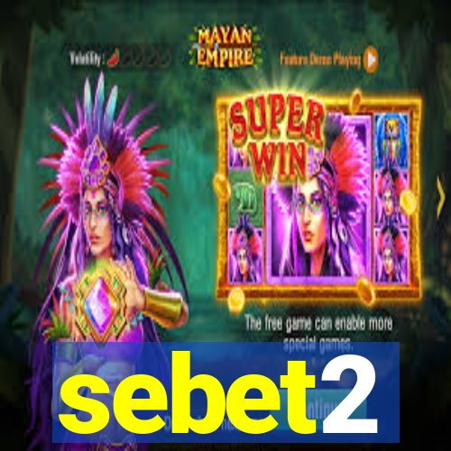 sebet2