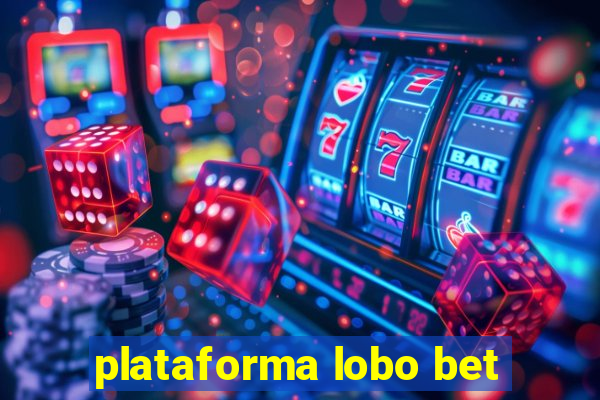 plataforma lobo bet