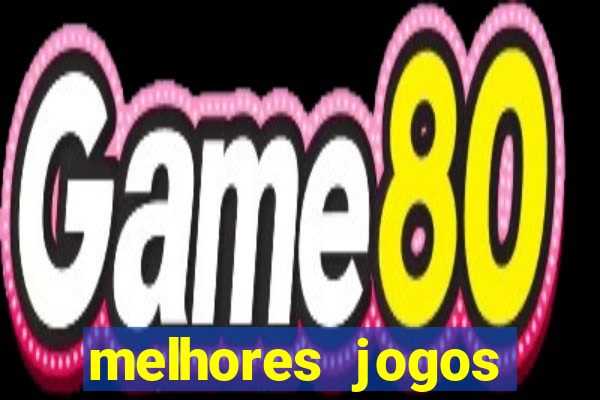 melhores jogos gratis para celular