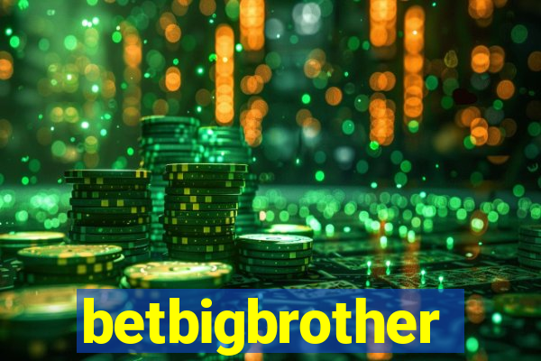 betbigbrother