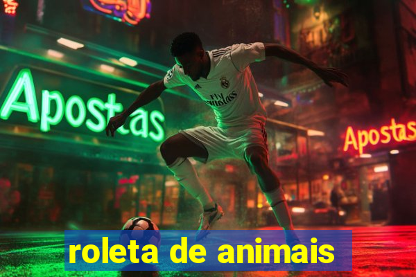 roleta de animais