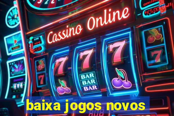 baixa jogos novos