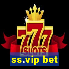 ss.vip bet