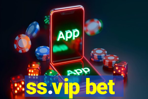 ss.vip bet