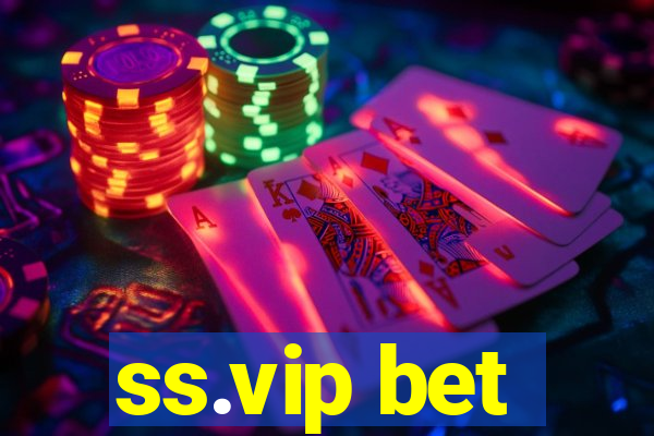 ss.vip bet