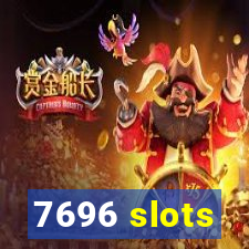 7696 slots