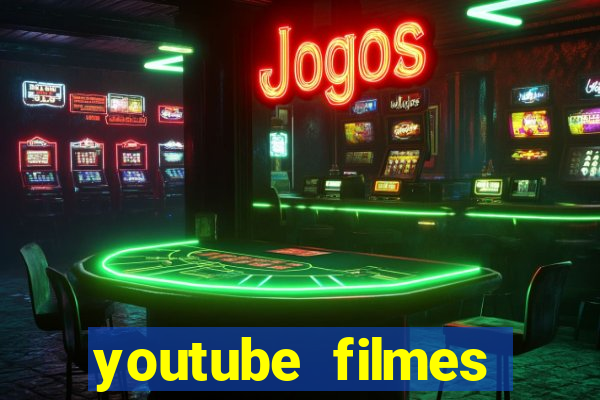 youtube filmes completos dublados gratis faroeste antigos