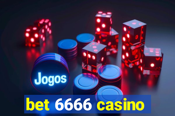 bet 6666 casino