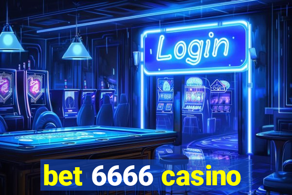 bet 6666 casino