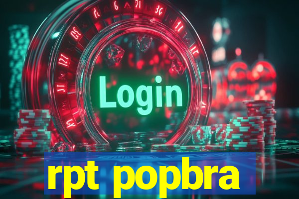 rpt popbra