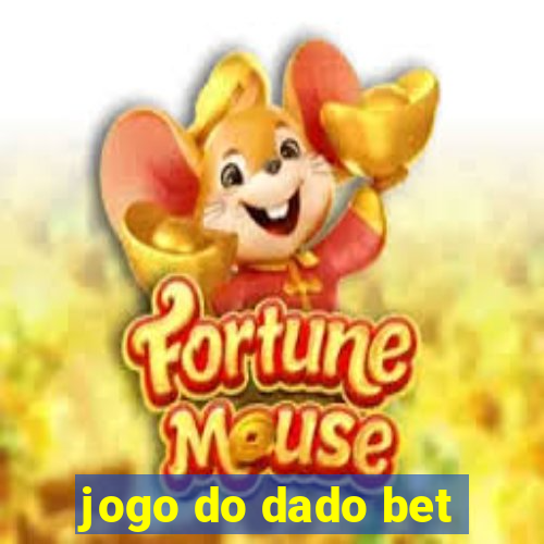 jogo do dado bet