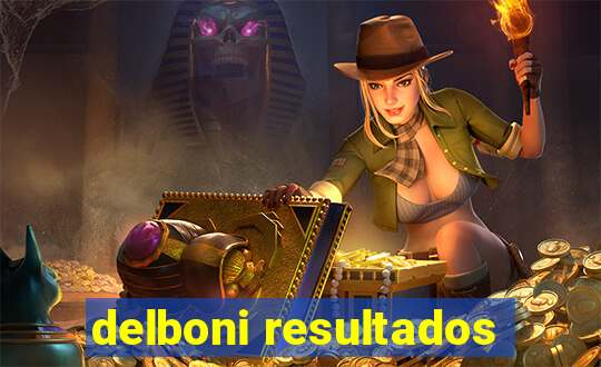 delboni resultados