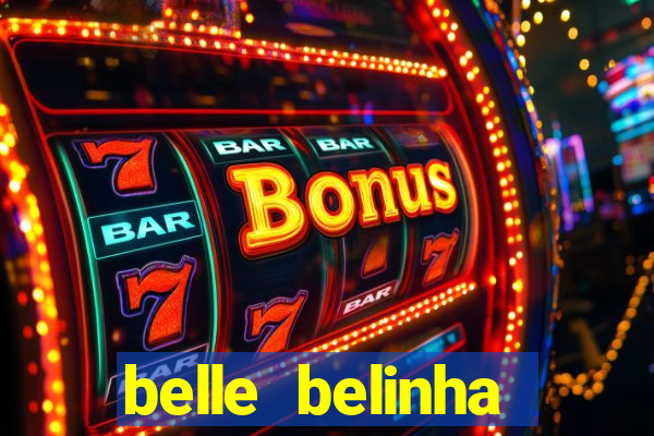 belle belinha vazados gratis