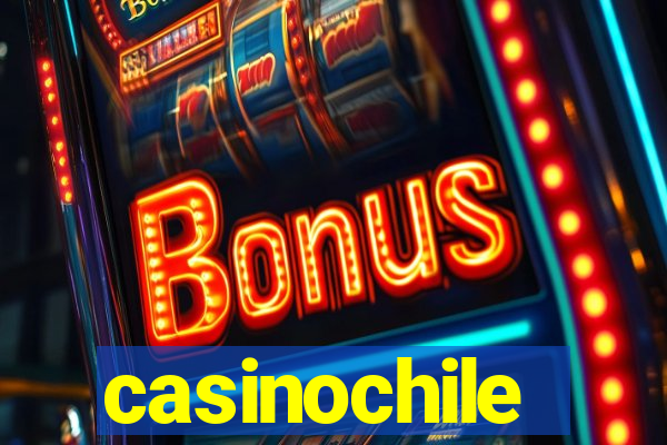 casinochile