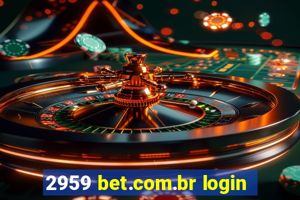 2959 bet.com.br login