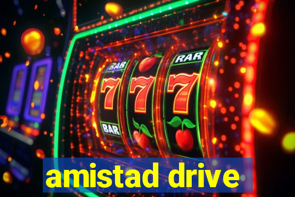 amistad drive