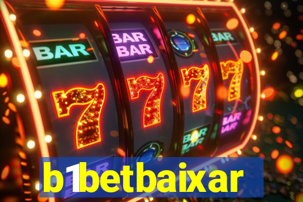 b1betbaixar