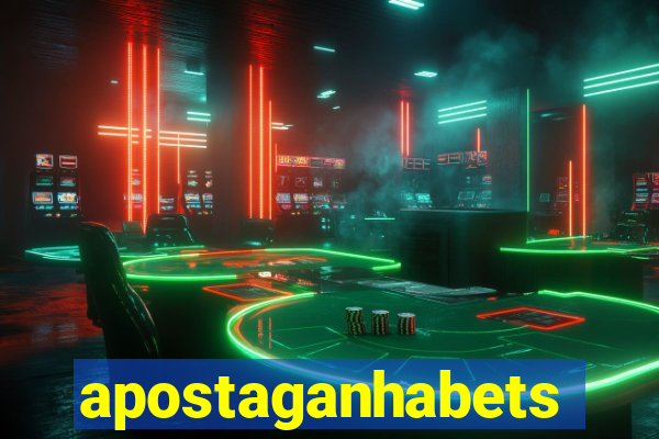 apostaganhabets