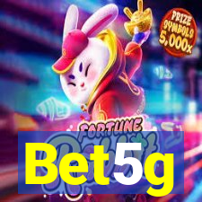 Bet5g