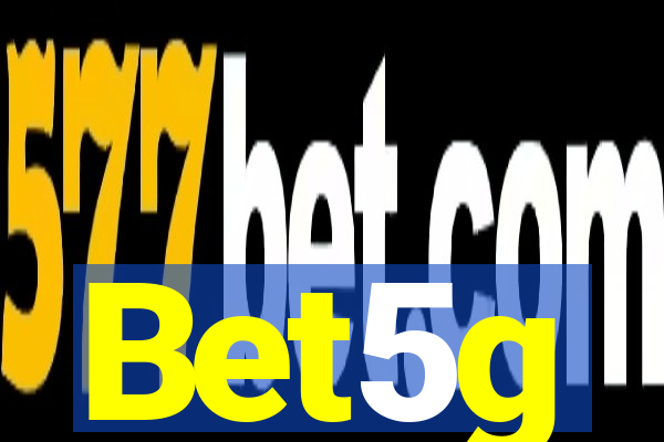 Bet5g