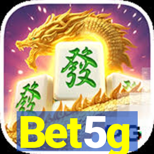 Bet5g