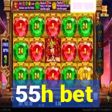 55h bet