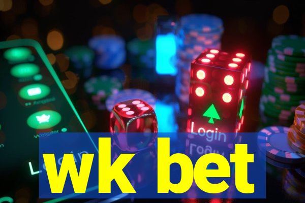 wk bet