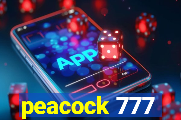 peacock 777