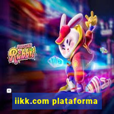 iikk.com plataforma