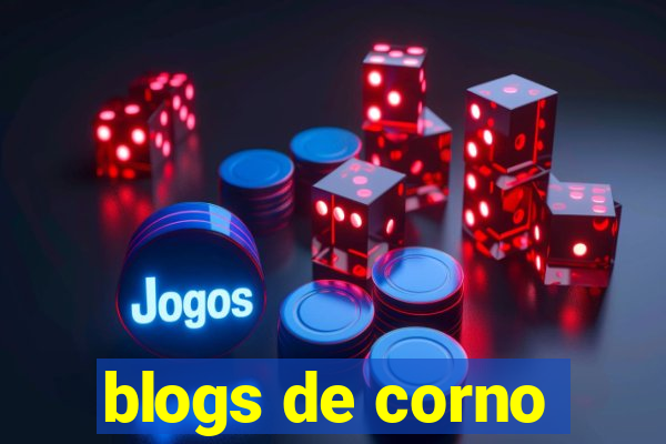 blogs de corno