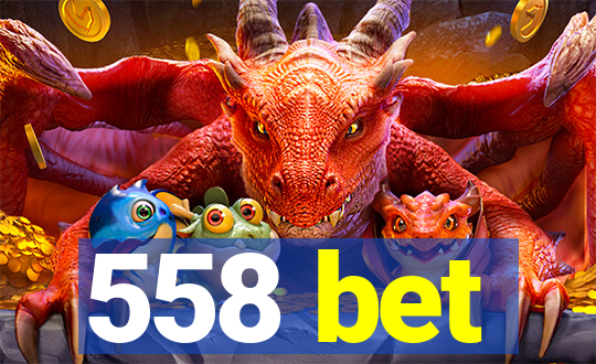 558 bet