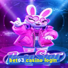 bet63 casino login