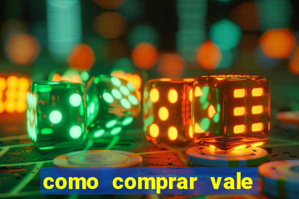 como comprar vale sorte online