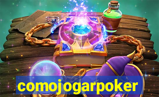 comojogarpoker