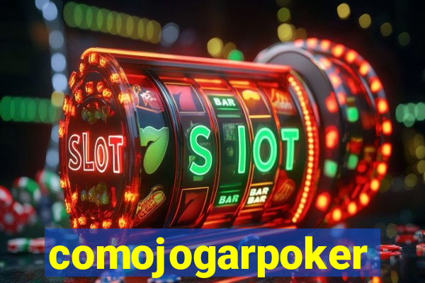 comojogarpoker