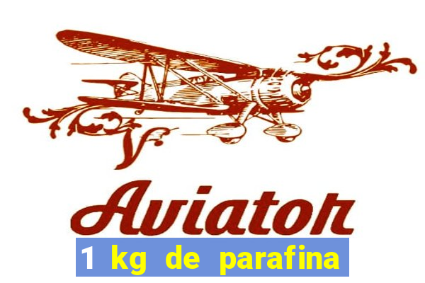 1 kg de parafina faz quantas velas de 150ml