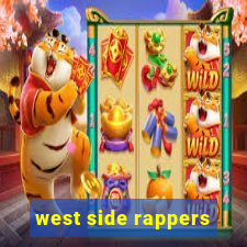 west side rappers