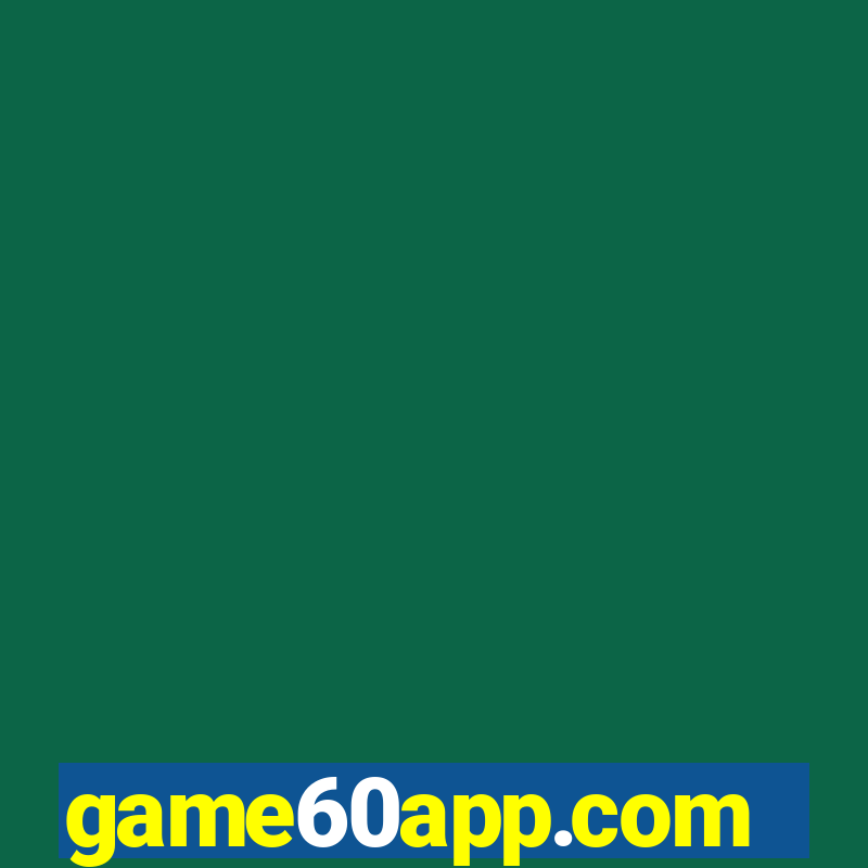 game60app.com