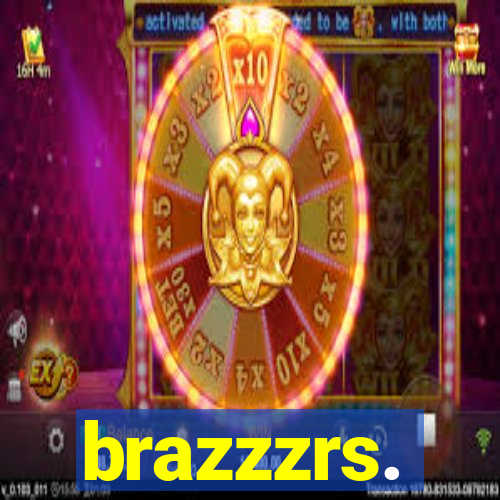 brazzzrs.