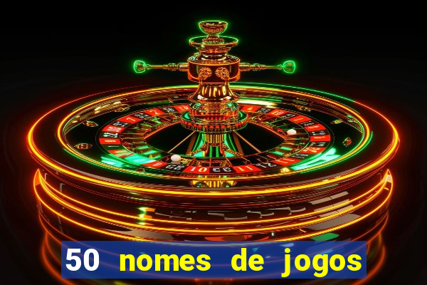 50 nomes de jogos com bola