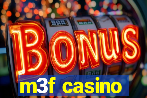 m3f casino