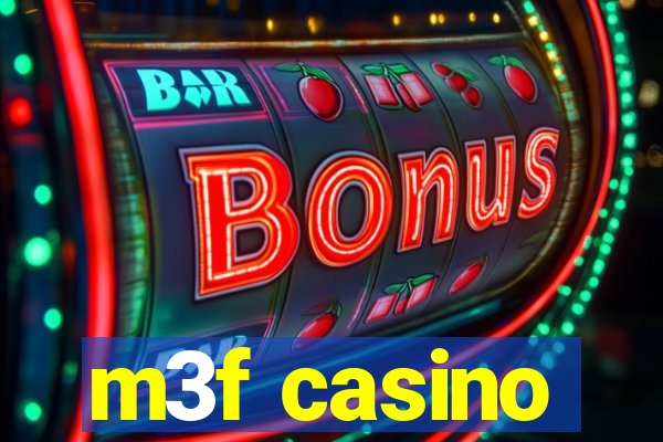 m3f casino