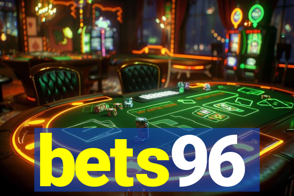 bets96