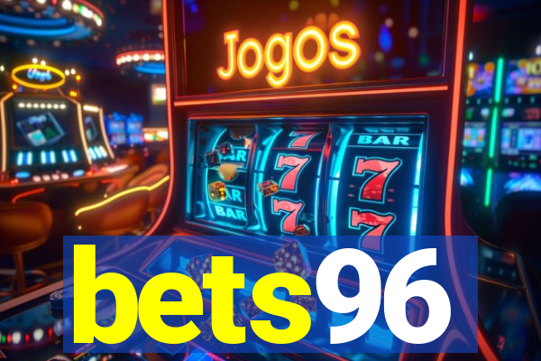 bets96