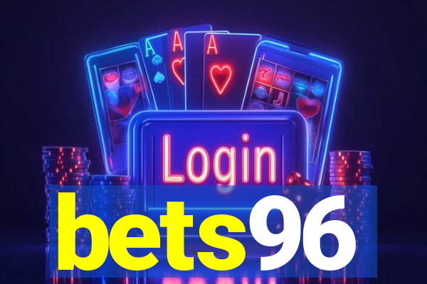 bets96